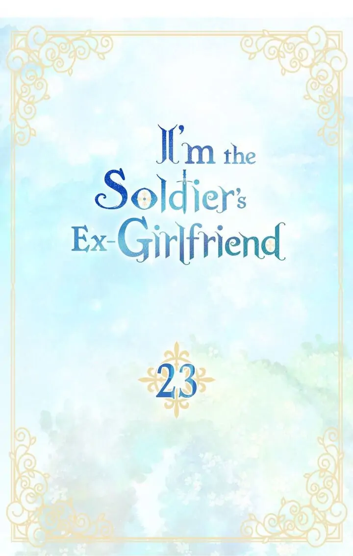 I’m the Ex-Girlfriend of a Soldier chapter 23 - page 4
